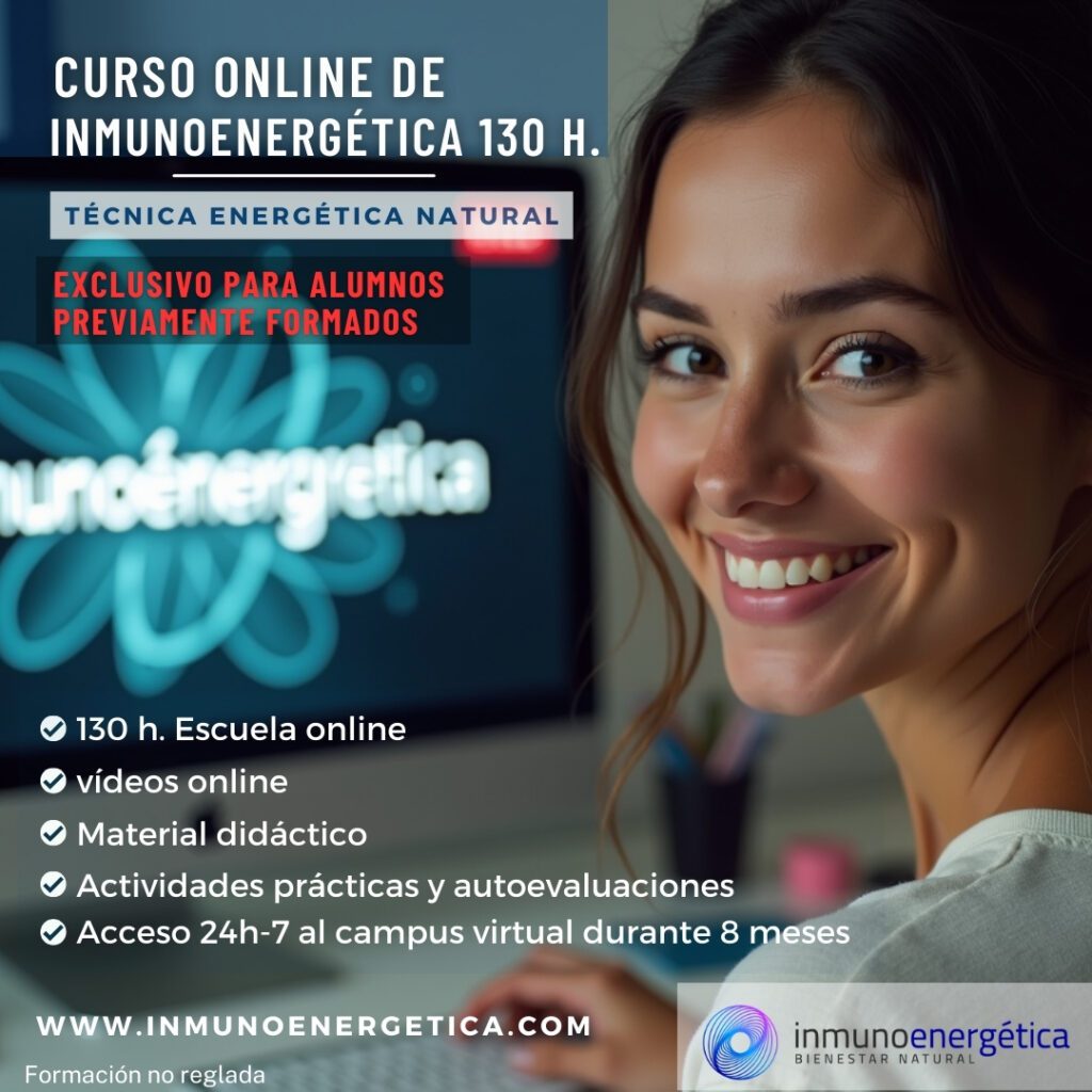 CURSO ONLINE Curso online de inmunoenergética (Nivel 1) 130 horas. Formación en la técnica, inmunoenergética®